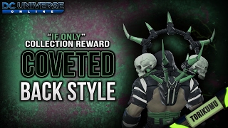 DCUO Coveted Back Style If Only Collection Reward [upl. by Apostles]