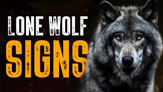 10 Obvious Signs Youre a Lone Wolf [upl. by Nrubloc]