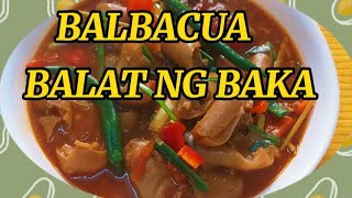 HOW TO COOKBALBACUA BALAT NG BAKACOW SKINTASTY DELICIOUSPINOY RECIPEsayj8104 [upl. by Lyman]