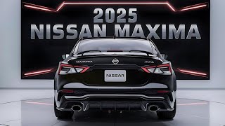 2025 Nissan Maxima Review Performance Design and Features [upl. by Ainesell55]