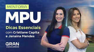 Mentoria Concurso MPU  Dicas Essenciais com Cristiane Capita e Janaina Mendes [upl. by Aihsiek268]