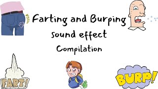 Farting and Burping sound effect compilation [upl. by Ajay]