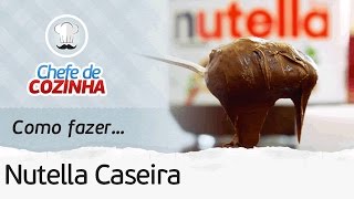 🔥NUTELLA CASEIRA MUITO FÁCIL DE FAZER E RENDE MUITO [upl. by Chae]