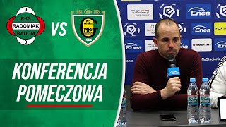 Konferencja prasowa po meczu Radomiak Radom  GKS Katowice 11 RADOMIAKTV [upl. by Elurd]