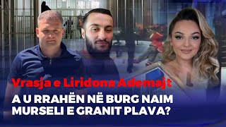 🔴FIVE  VRASJA E LIRIDONES  A U RRAHËN NË BURG NAIM MURSELI E GRANIT PLAVA [upl. by Aem]