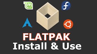 Linux Talk 6 Flatpak Install Tutorial amp How to Use Flatpaks  2019 Ubuntu  Beginners Guide [upl. by Akym]