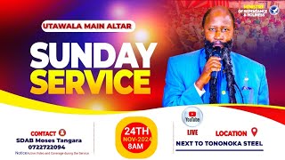 UTAWALA MAIN ALTAR  SUNDAY SERVICE  24TH NOVEMBER 2024 [upl. by Sitoel]