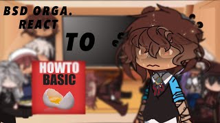 BSD ORGANIZATIONS REACT TO HOWTOBASIC  SHIPS  BSD X GACHA  FYO0XX [upl. by Noemi]