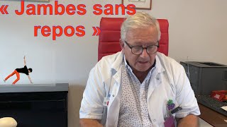 « jambes sans repos » signes diagnostic traitement 3121 [upl. by Anialeh]