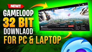 How To Get Gameloop 32 Bit Download For Pc amp Laptop In 2024  BHALU FIXER [upl. by Ahsiled]