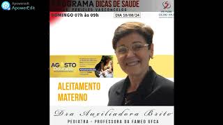 Aleitamento Materno com Dra Auxiliadora  Dicas de Saúde Podcast [upl. by Pomfret]