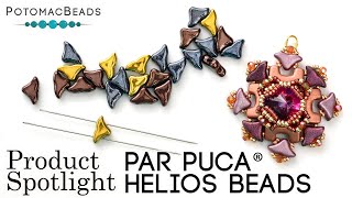 Par Puca® Helios Beads Product Spotlight by PotomacBeads [upl. by Hassadah200]