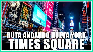 Ruta andando por TIMES SQUARE de Nueva York  Lo mejor de Times Square 🗽 Guía Nueva York Cómo Viajar [upl. by Ulick915]