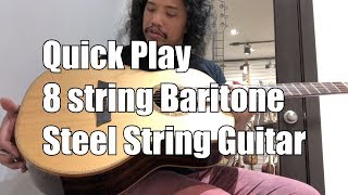 Quick Play Will Hamm 8 string Baritone Steel String Guitar [upl. by Neile]