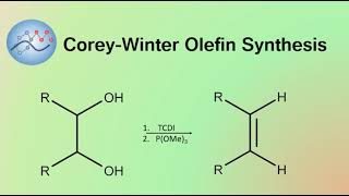 CoreyWinter Olefin Synthesis Mechanism  Organic Chemistry [upl. by Esadnac]