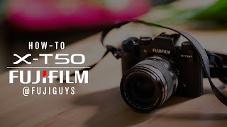 Fujifilm XT50  HowTo  Fuji Guys [upl. by Soinski233]