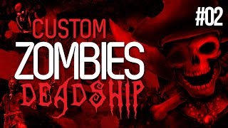 Custom Zombies  DeadShip 2  Well Done [upl. by Artinad399]