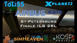 XP12 ToLiss A319 St Petersburg finale ILS 28L [upl. by Nath743]