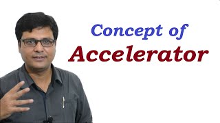 Concept of Accelerator in Hindi [upl. by Nesbitt]