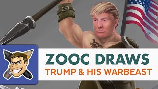 ♦ Zooc Draws  Donald Trump amp his Warbeast [upl. by Nirok562]