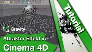 Cinema 4D Tutorial Attraktor Effekt by Genry Hale [upl. by Ycnaf]