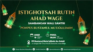 🔴 LIVE ISTIGHOTSAH RUTIN AHAD WAGE [upl. by Ailuig953]