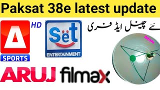 Paksat 38e new latest update add new channel free paksat 38e dish setting [upl. by Antipas469]