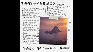 Arash Hugel Topic Daecolm  I Adore You Afri Cola Mix An Deé [upl. by Bollen]