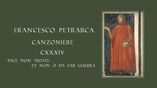 Francesco Petrarca  Pace non trovo et non ò da far guerra [upl. by Dorsman]