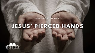 Jesus Pierced Hands  The Cross  Message 3 [upl. by Bernj]