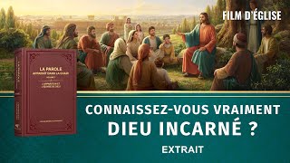 Film chrétien – Connaissezvous vraiment Dieu incarné  Extrait [upl. by Sualocin]