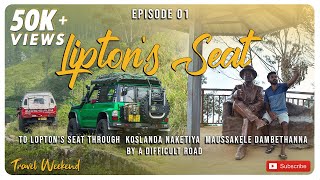 Deadliest Road To Liptons seat through Koslanda Naketiya traveldocumentary haputhale 4wd [upl. by Htaek]