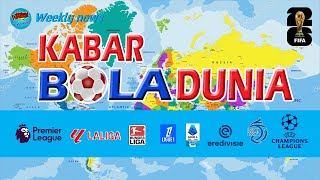 SEPUTAR LIGA DUNIA  EPL LA LIGA SERIE A BUNDESLIGA BRI LIGA 1 [upl. by Marci807]