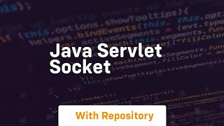 java servlet socket [upl. by Ynatirb]