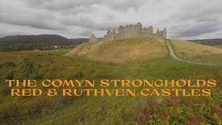 The Comyn Strongholds of Red and Ruthven Castles [upl. by Ngo]