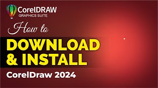 Download and Install Coreldraw 2024 For Lifetime Free [upl. by Lihp]