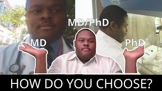 MD Vs MDPhD Vs PhD  Which Path to Take  Why I Decided MDPhD [upl. by Jann]