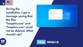 EN FAQ 004618  During the installation I get a message saying that the files quothasplmsexequot an [upl. by Oimetra]