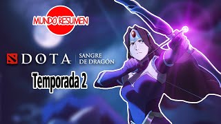 DOTA SANGRE DE DRAGON NETFLIX  TEMPORADA 2  MUNDO RESUMEN [upl. by Arok]