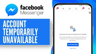 How to Fix Facebook Messenger Account Temporarily Unavailable Full Guide [upl. by Notyad]