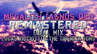 Megalith Agnus Dei Remastered Ace Combat 04  Dual Mix Lucas Ricciotti amp The Tiberian Sons [upl. by Nek452]