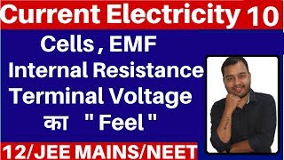 Current Electricity 10  Cells EMF  Internal Resistance and Terminal Voltage JEE MAINSNEET [upl. by Chipman500]