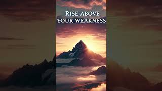 Rise above your weakness foryou trending viralvideo shorts [upl. by Rivers]