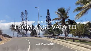 Driving 🏝️New Caledonia🏝️ ANSE VATA to VAL PLAISANCE [upl. by Ahsikar882]