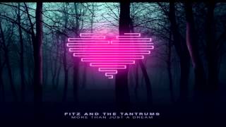 Fitz and the Tantrums  Fools Gold [upl. by Fevre285]