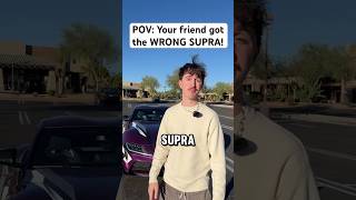 He bought the WRONG SUPRA 😳 supramk5 carguys carguy cartok cars [upl. by Caniff942]