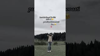 Saada pyaar … explore travel viralvideo mountains [upl. by Norved320]