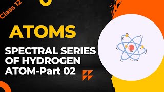 Spectral Series of Hydrogen Atom Part 02  Drawbacks of Bohrs Atomic Model [upl. by Durrace]