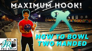 How To Bowl Two Handed  MAXIMUM HOOK [upl. by Rettig]