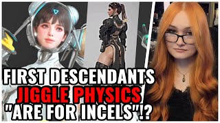 First Descendant New Jiggle Physics TRIGGERS Snowflakes Who Call Fans quotPathetic Incel Losersquot [upl. by Bria729]